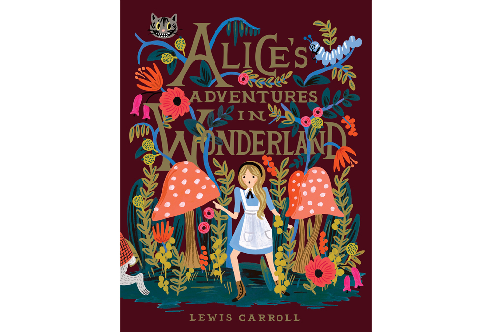 Alice’s Adventures in Wonderland by Lewis Carroll