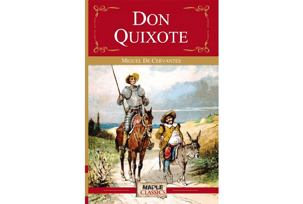 Don Quixote by Miguel de Cervantes